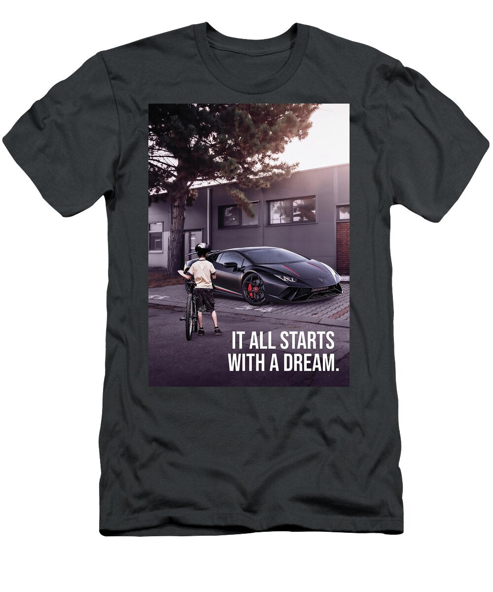 10 It All Starts with a Dream Lamborghini Matthew Chan T-Shirt