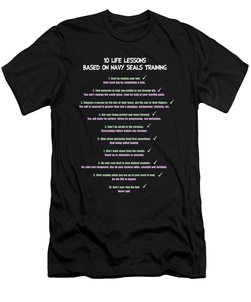10 Life Lessons Based on Navy Seals Training Matthew Chan T-Shirt