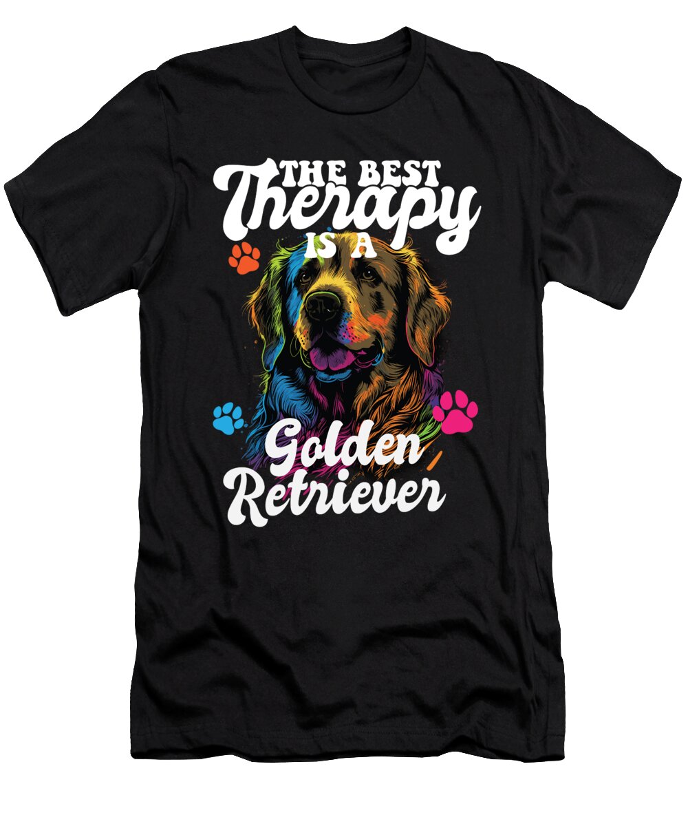 10 the Best Therapy Is a Golden Retriever Dog Mom Dad Goldie Maximus Designs T-Shirt