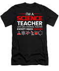 14 Im a Science Teacher Just Like a Normal Teacher Mister T-Shirt
