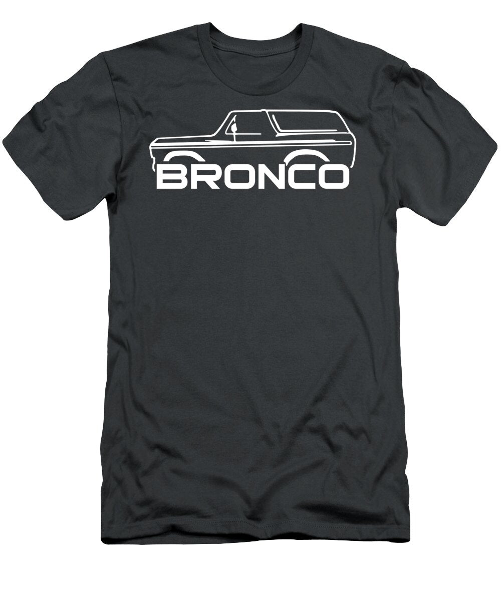 1978 1979 Ford Bronco Side White Logo Classic Guys Basic Novelty Graphics Female Cotton Printed Uniq Joshua Kary T-Shirt