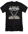 2 Female Doctor Phd Dr Medical Degree Doctorate Gift Muc Designs T-Shirt