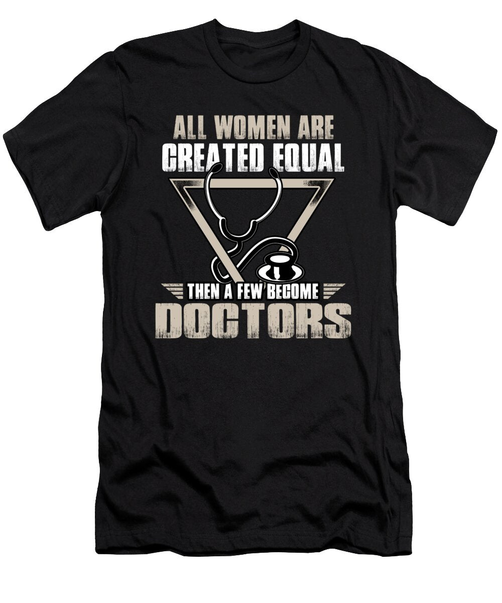 2 Female Doctor Phd Dr Medical Degree Doctorate Gift Muc Designs T-Shirt