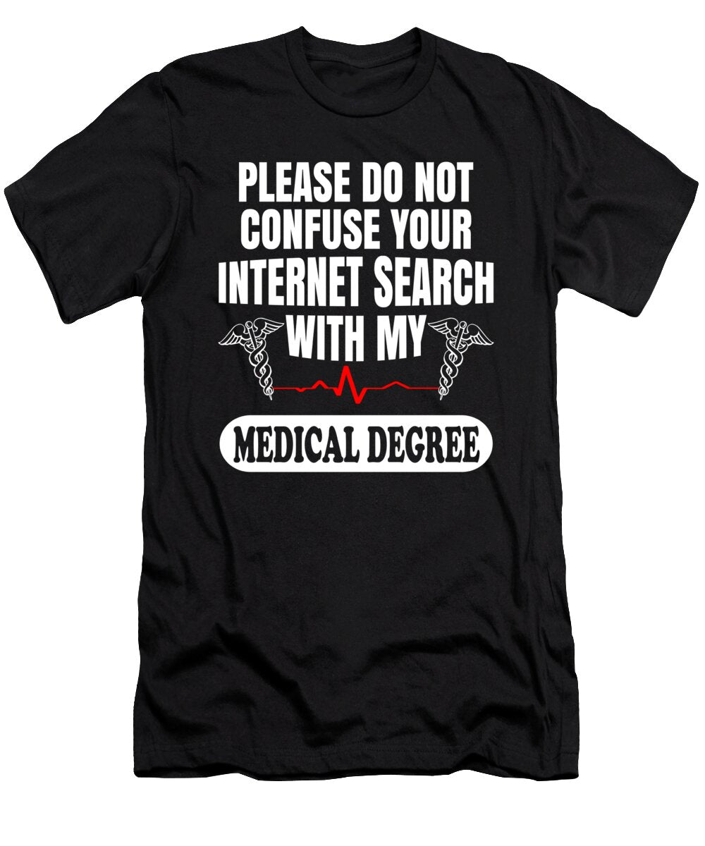 2 Funny Doctor Medical Degree Phd Doctorate Gift Muc Designs T-Shirt