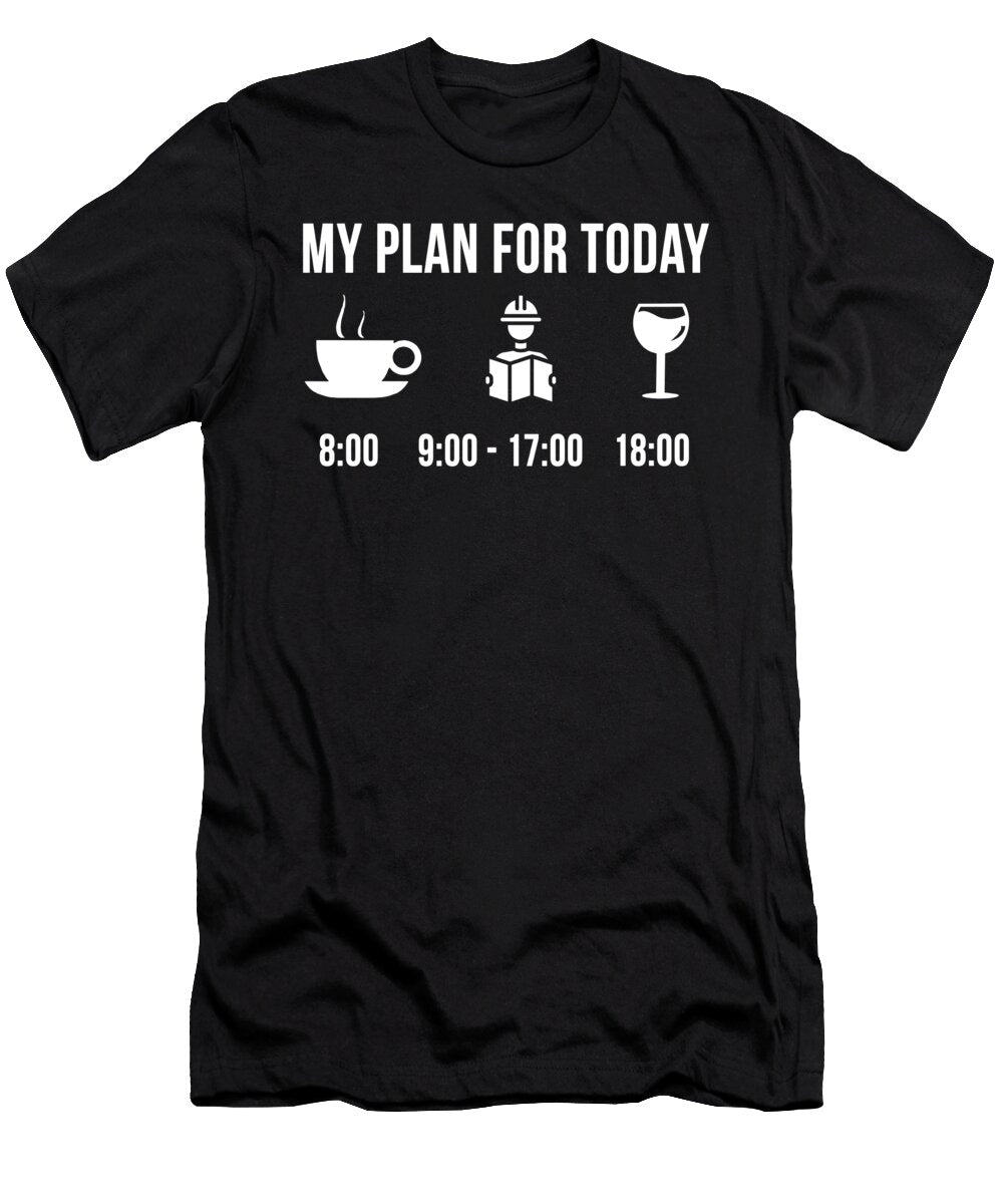 2 Funny Engineer Job Engineering Degree My Plan for Today Lukas Davis T-Shirt