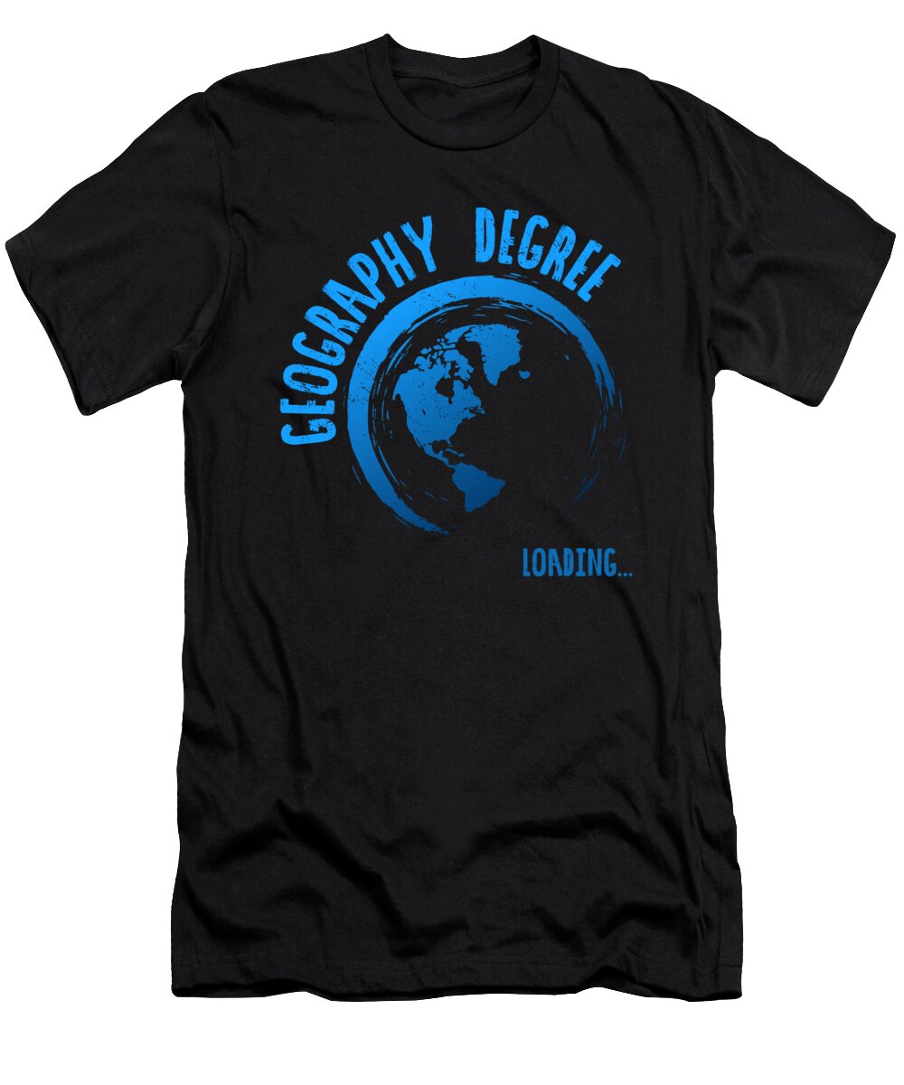 2 Geography Degree Loading Teacher Student Toms Store T-Shirt