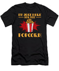 2 Im Just Here for the Popcorn Cinema Movie Night Toms Store T-Shirt
