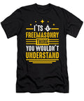 2 Its Freemasonry Thing Wouldnt Understand Mason Florian Dold Art T-Shirt