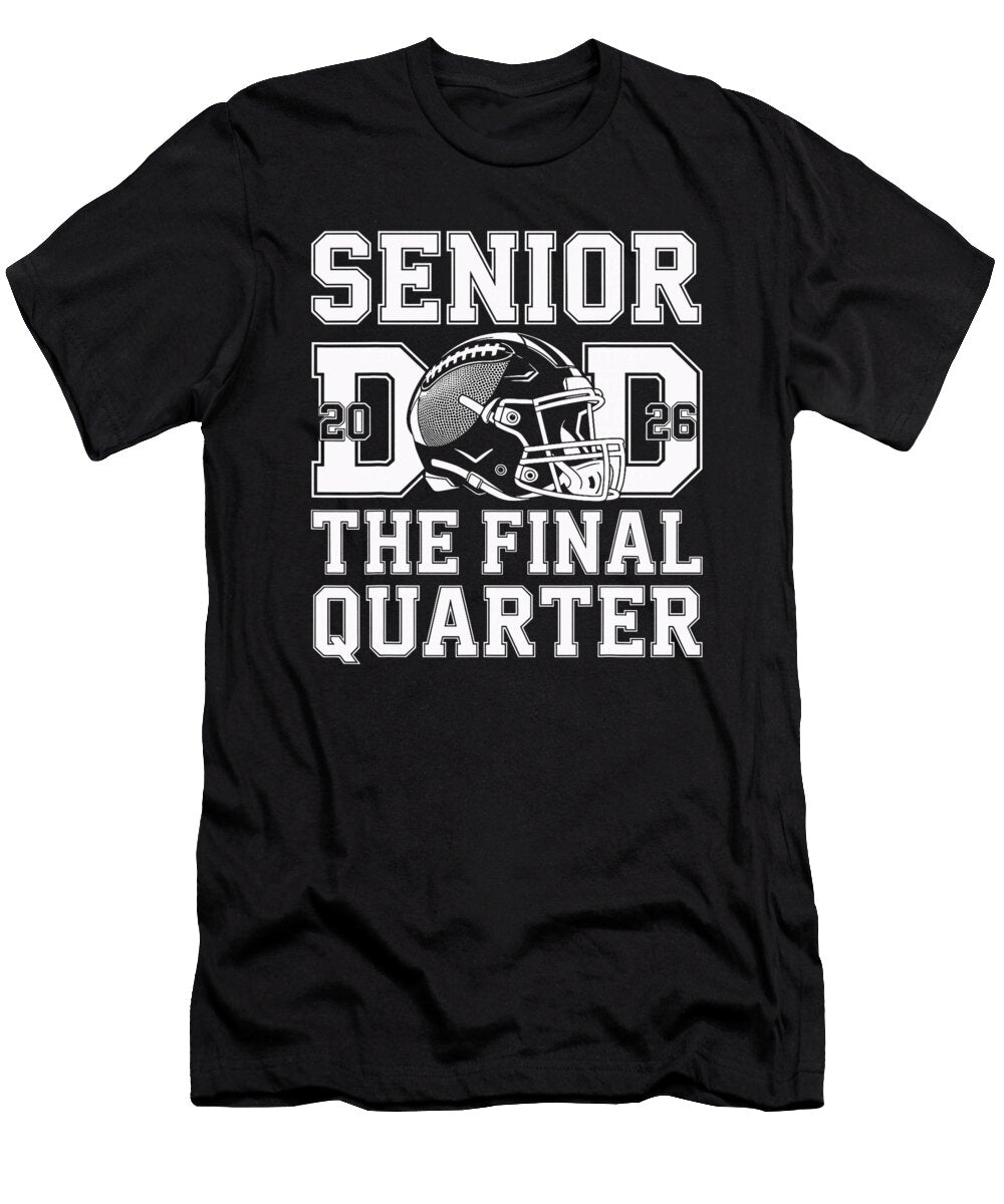 2 Senior Football Dad Father the Final Quarter Day Coami Tacti T-Shirt
