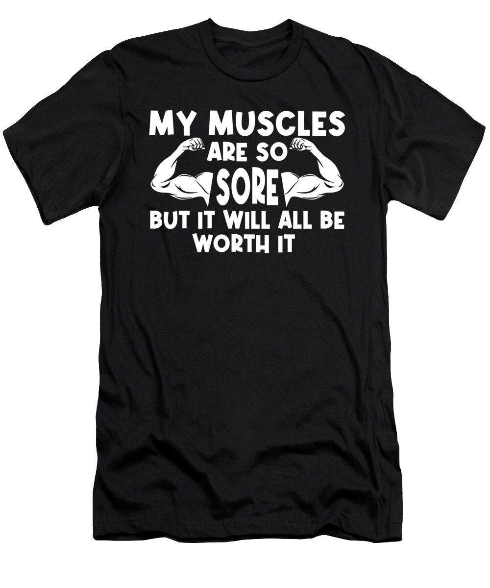 2 Sore Muscles Weight Training Gym Fitness Weightlifter Toms Store T-Shirt
