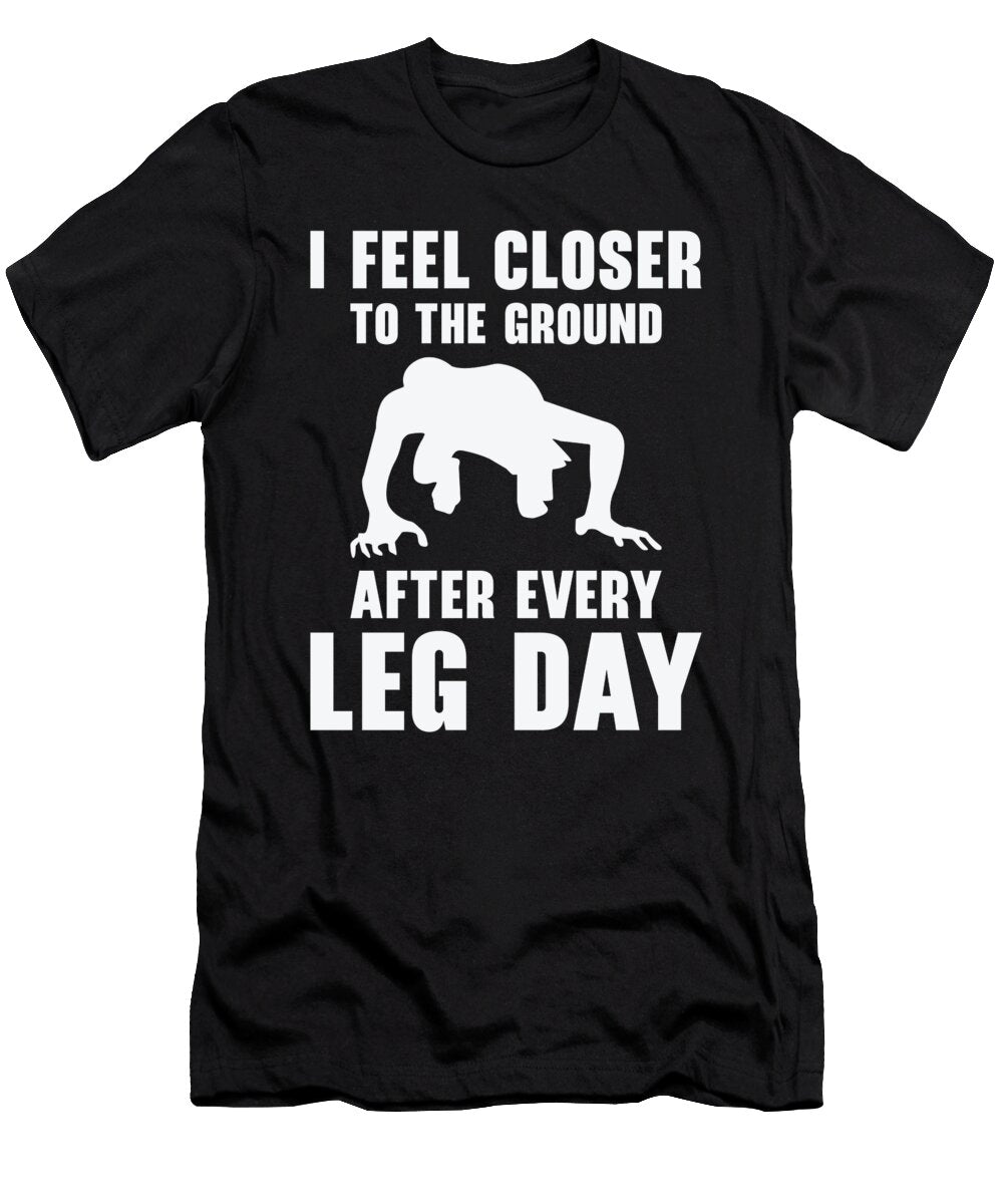 2 Sore Muscles Weightlifter Leg Day Fitness Workout Toms Store T-Shirt