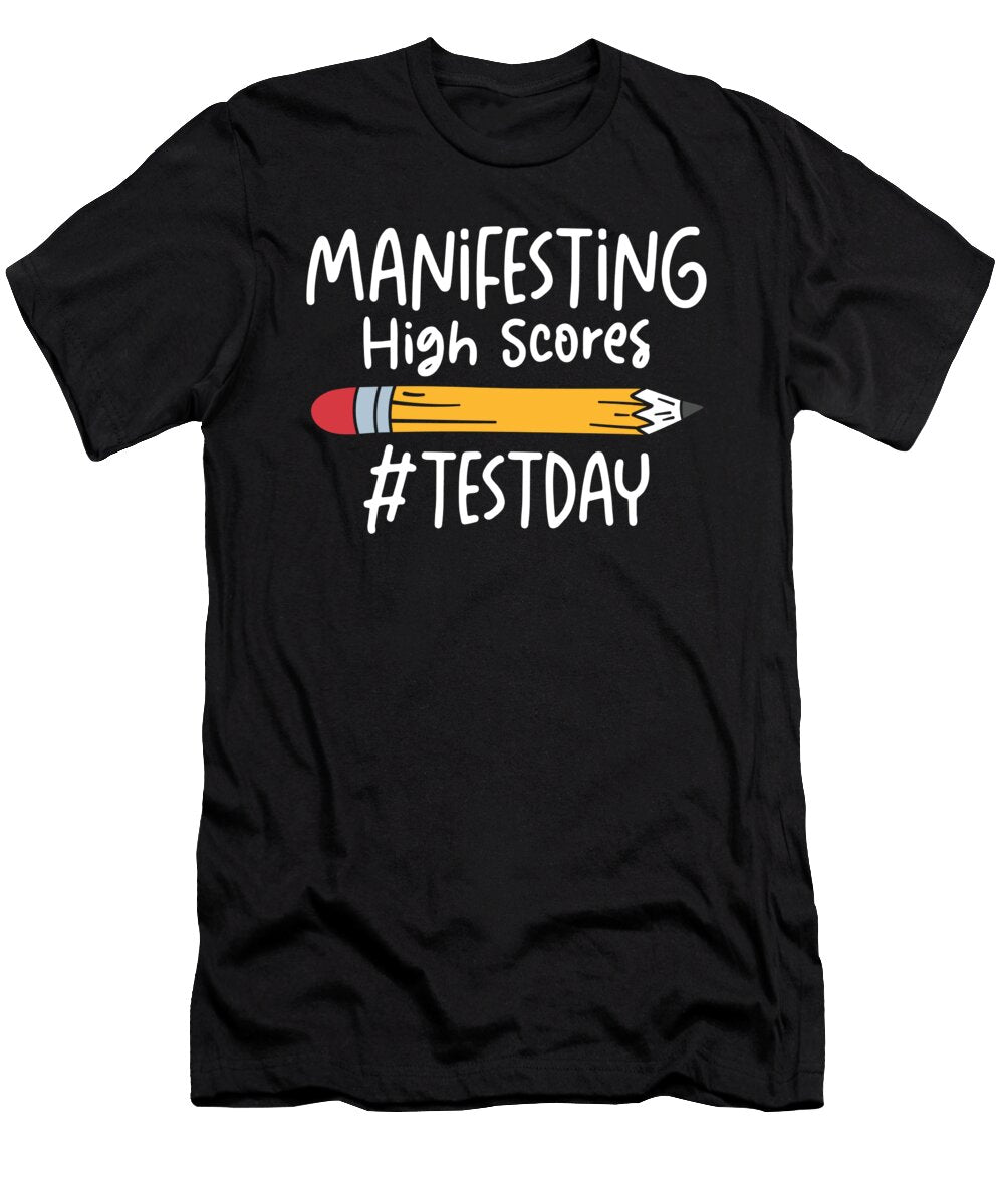2 Test Day Manifesting for Students Testing Examination Toms Store T-Shirt