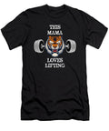 2 This Mama Loves Lifting Funny Bodybuilding Weight Lifting Cal Nyto T-Shirt