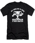 3 My English Is Good But My Grammar Is Much Goodlier Toms Store T-Shirt
