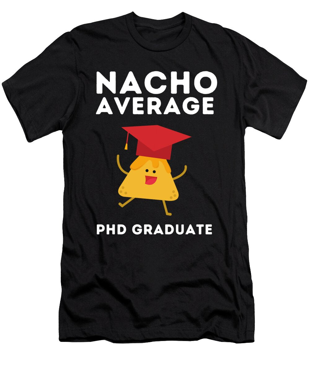 3 Phd Degree Doctorate Graduate Mba Phd Graduation Justus Ratzke T-Shirt