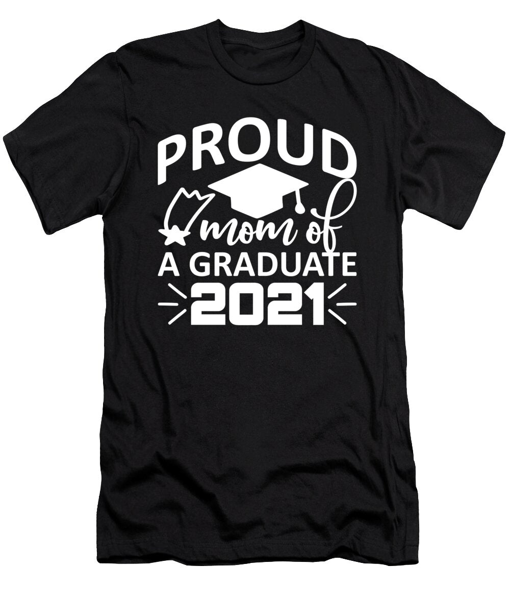 3 Proud Mama of a Graduate 2021 Licensed Art T-Shirt