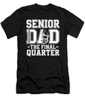 3 Senior Football Dad Father the Final Quarter Day Coami Tacti T-Shirt