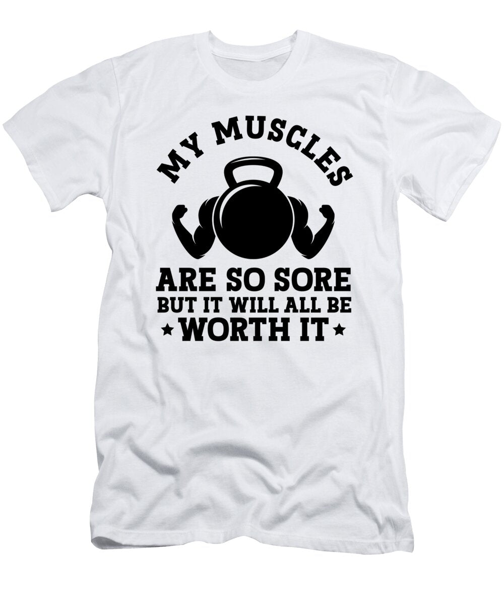 3 Sore Muscles Weight Training Gym Fitness Weightlifter Toms Store T-Shirt