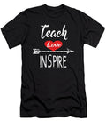 3 Teach Love Inspire Gift Teacher Teaching Appreciation Apparel Art Grabitees T-Shirt