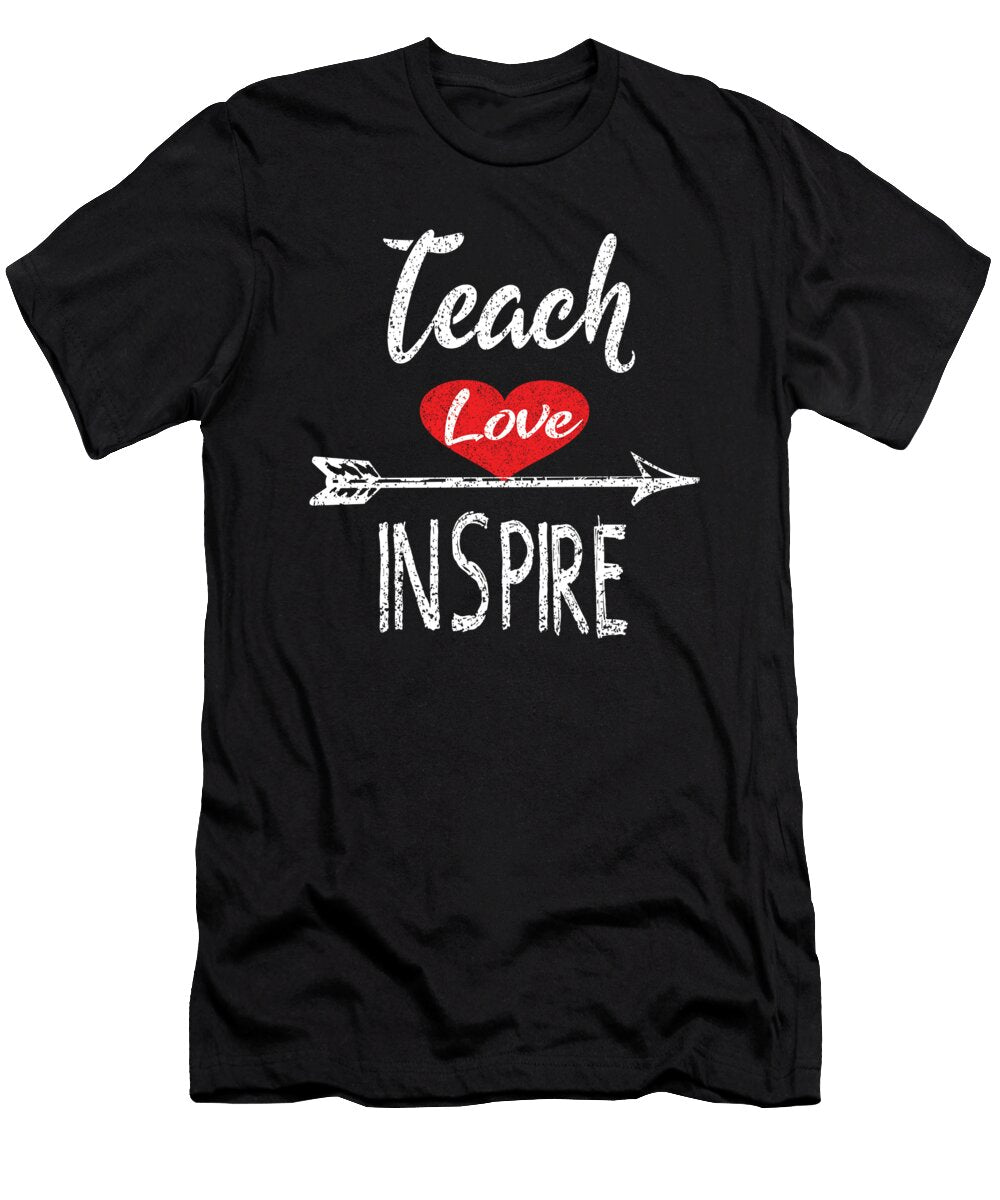 3 Teach Love Inspire Gift Teacher Teaching Appreciation Apparel Art Grabitees T-Shirt