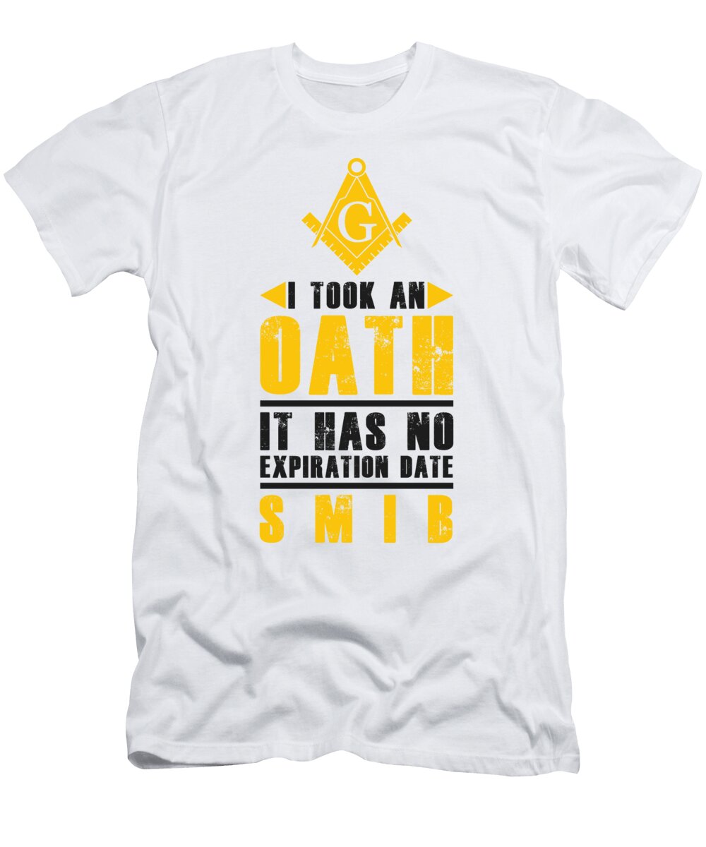 3 Took an Oath It Has No Expiration Date Freemasonry Florian Dold Art T-Shirt