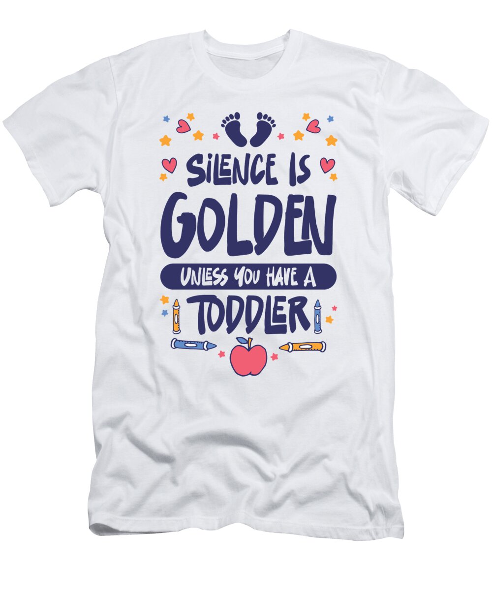 4 Daycare Silence Daycare Teacher Toddler Toms Store T-Shirt