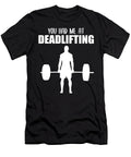 4 Deadlift Deadlifting Saying Bodybuilding Gift John Romeo T-Shirt