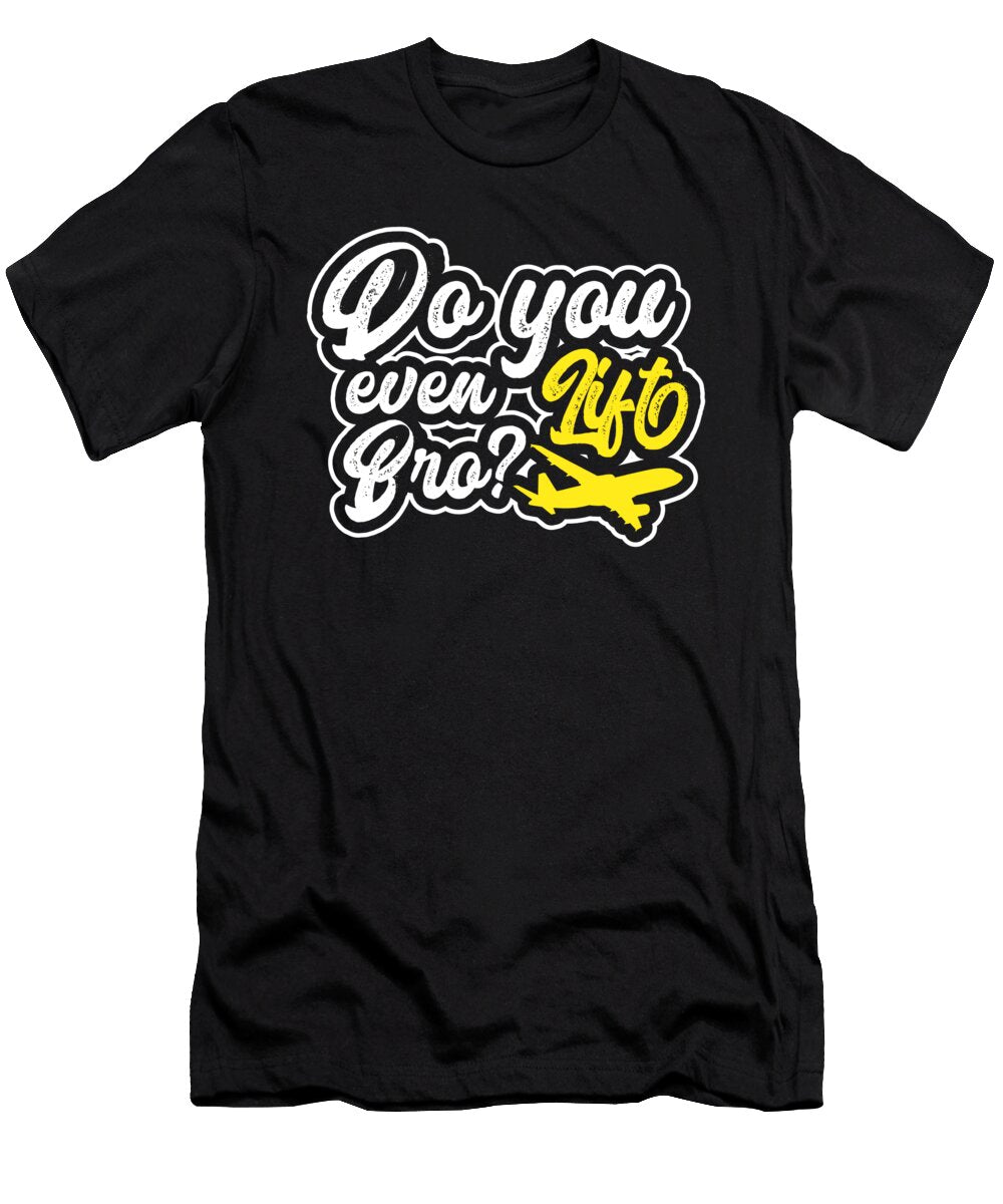 4 Do You Even Lift Bro Gym Shark Fitness Gift Haselshirt T-Shirt