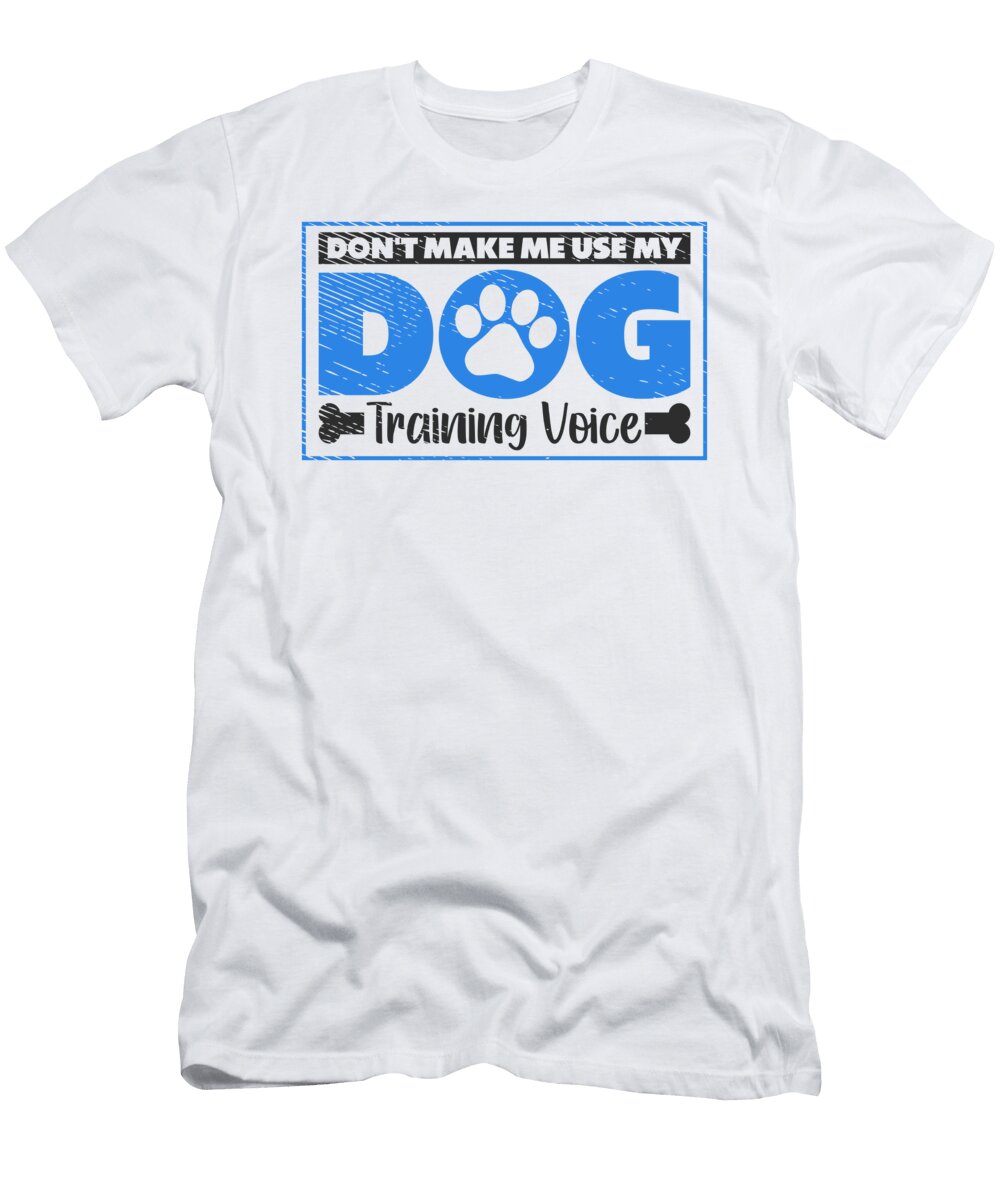 4 Dog Training Dog Lovers Pet Dogs Trainer Toms Store T-Shirt