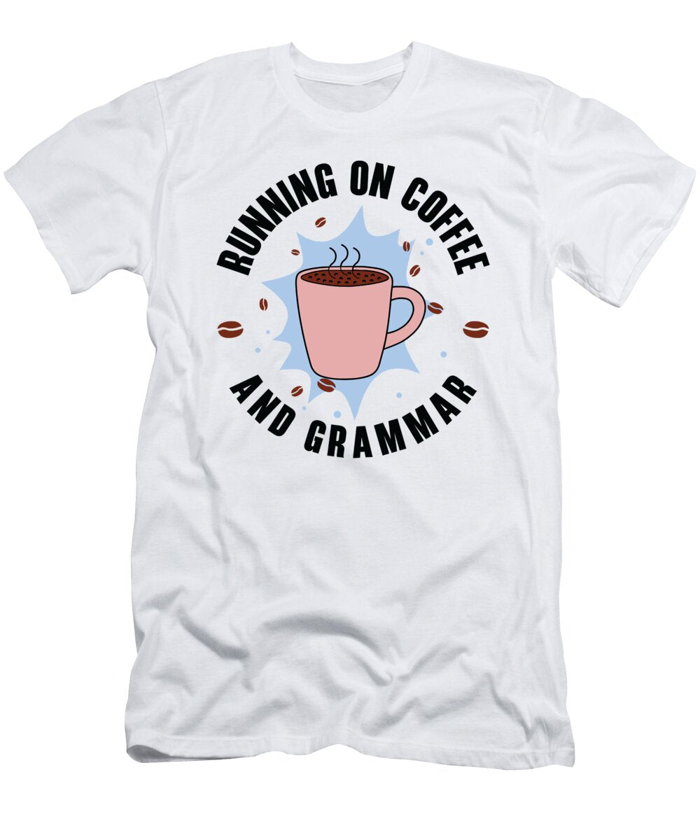 4 English Coffee Grammar Police Hot Drink Toms Store T-Shirt