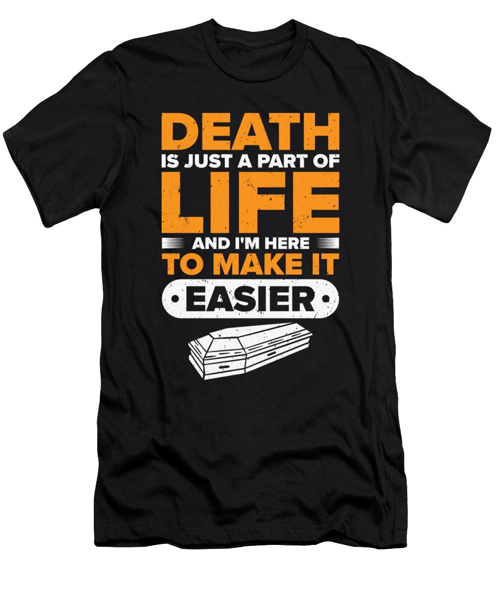 4 Funeral Director Mortician Mortuary Toms Store T-Shirt