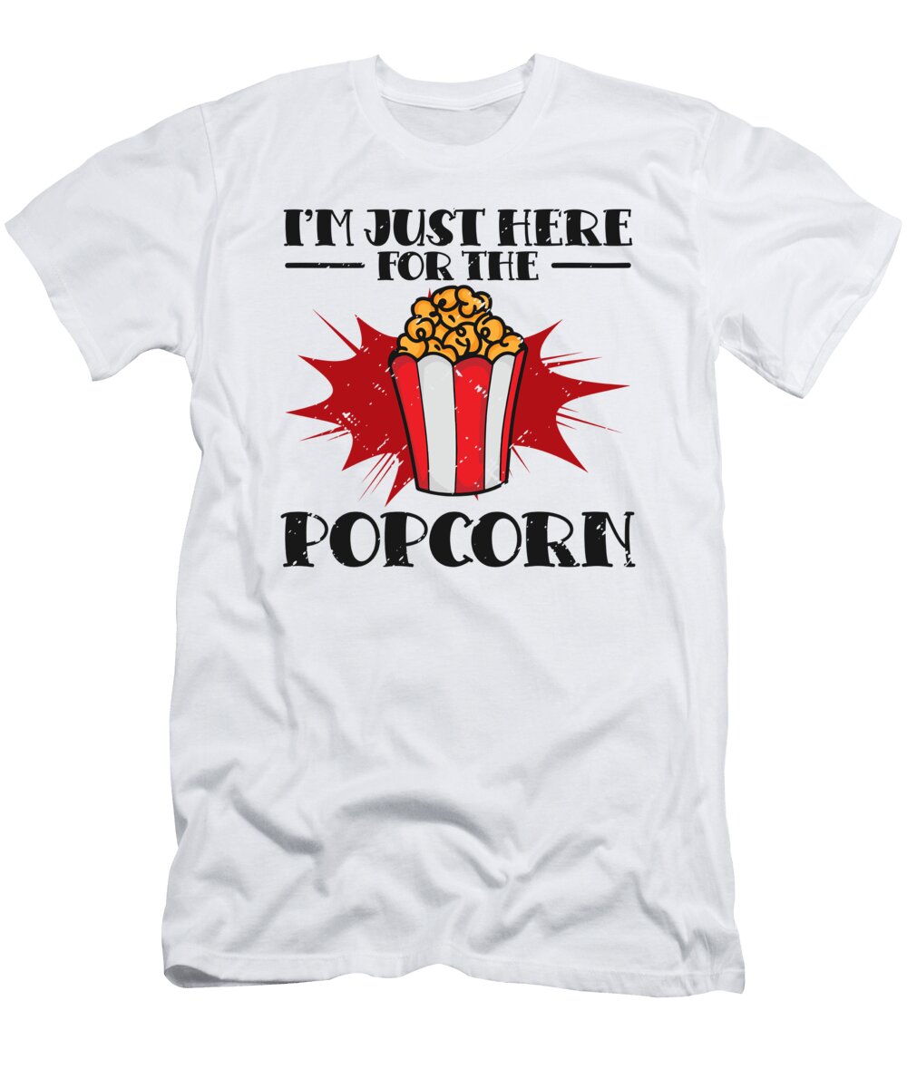 4 Im Just Here for the Popcorn Cinema Movie Night Toms Store T-Shirt
