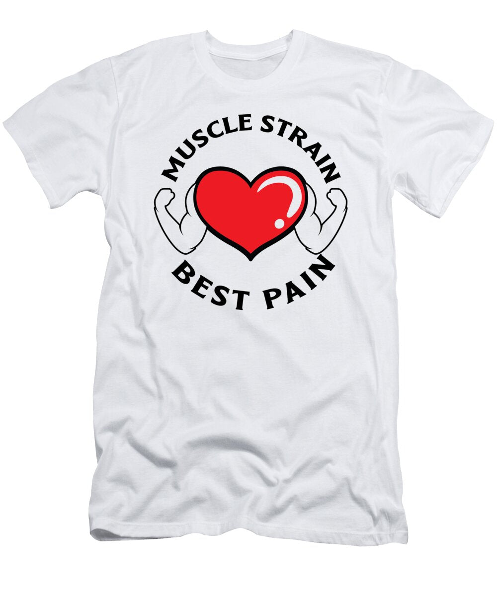 4 Muscle Strain Fitness Gym Pain Bodybuilding Fitness Toms Store T-Shirt