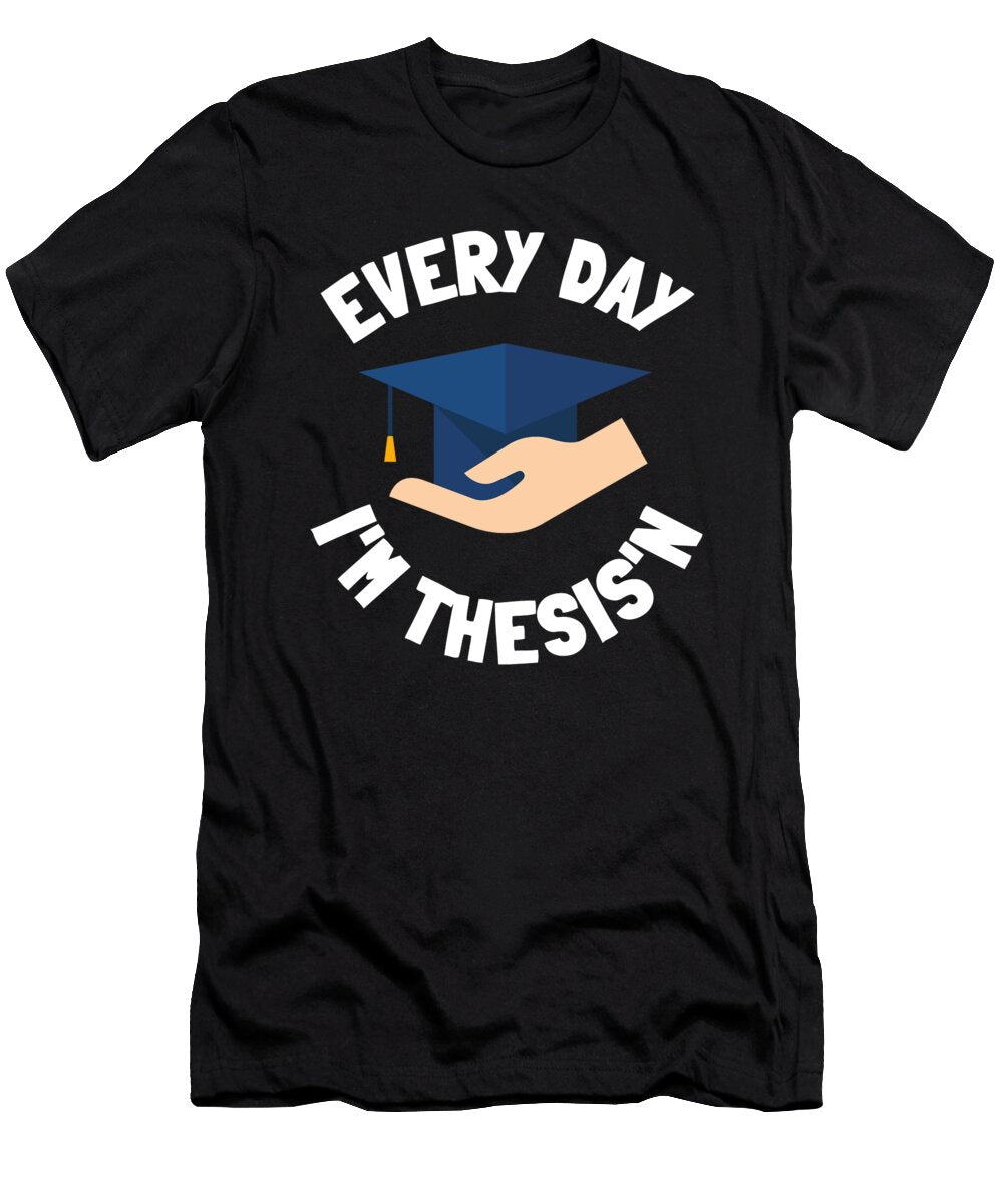 4 Phd Degree Doctorate Graduate Mba Phd Graduation Justus Ratzke T-Shirt
