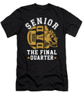 4 Senior Football Dad Father the Final Quarter Day Coami Tacti T-Shirt