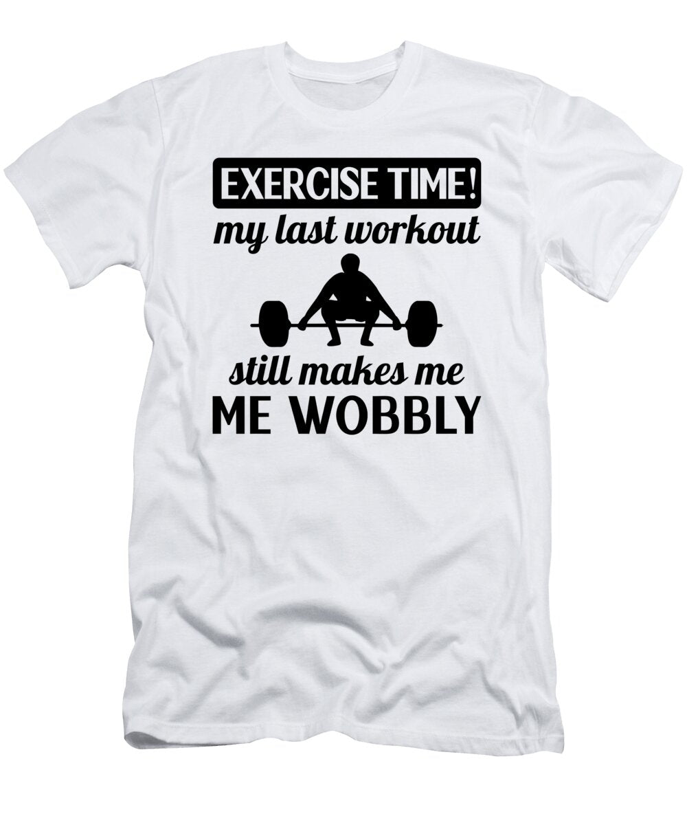 4 Sore Muscles Workout Wobbly Gym Body Builder Toms Store T-Shirt
