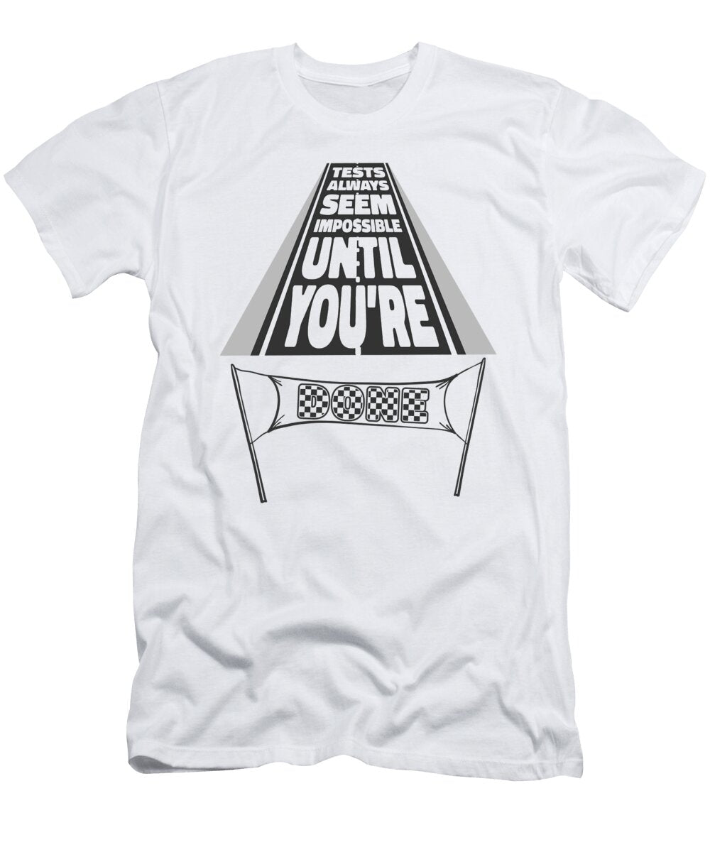 4 Test Day Positivity Done Teachers and Students Exam Toms Store T-Shirt