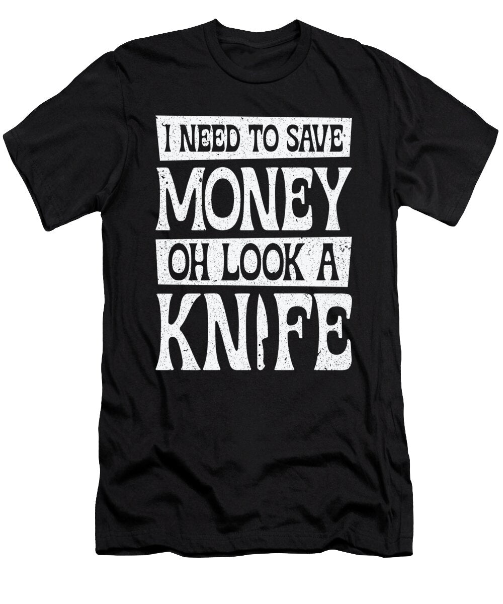 47 Knifemaking Knife Making Bladesmith Smithing Knife Toms Store T-Shirt