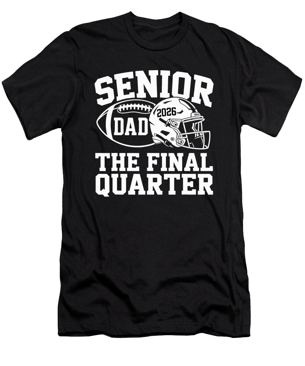 5 Senior Football Dad Father the Final Quarter Day Coami Tacti T-Shirt