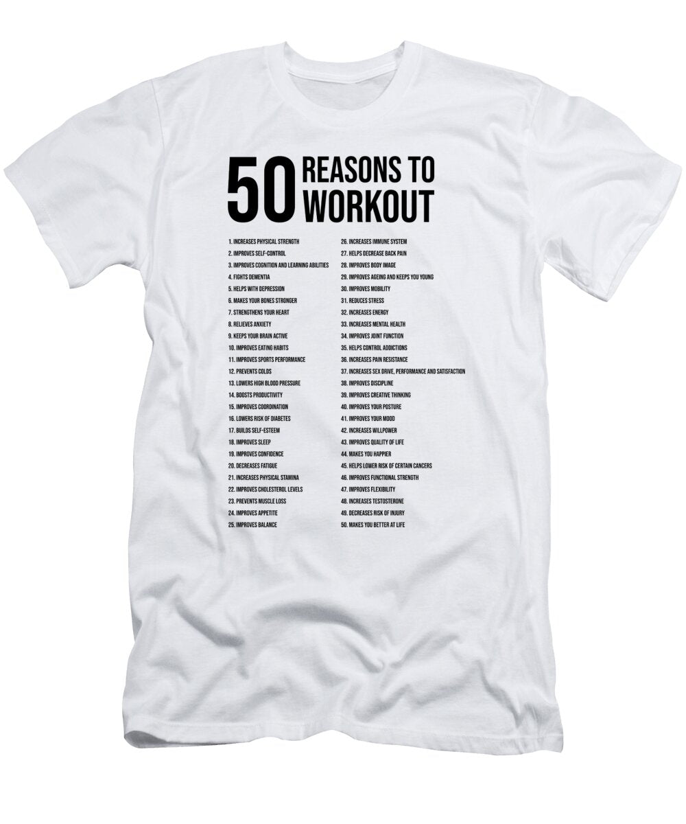 50 Reasons to Workout Matthew Chan T-Shirt