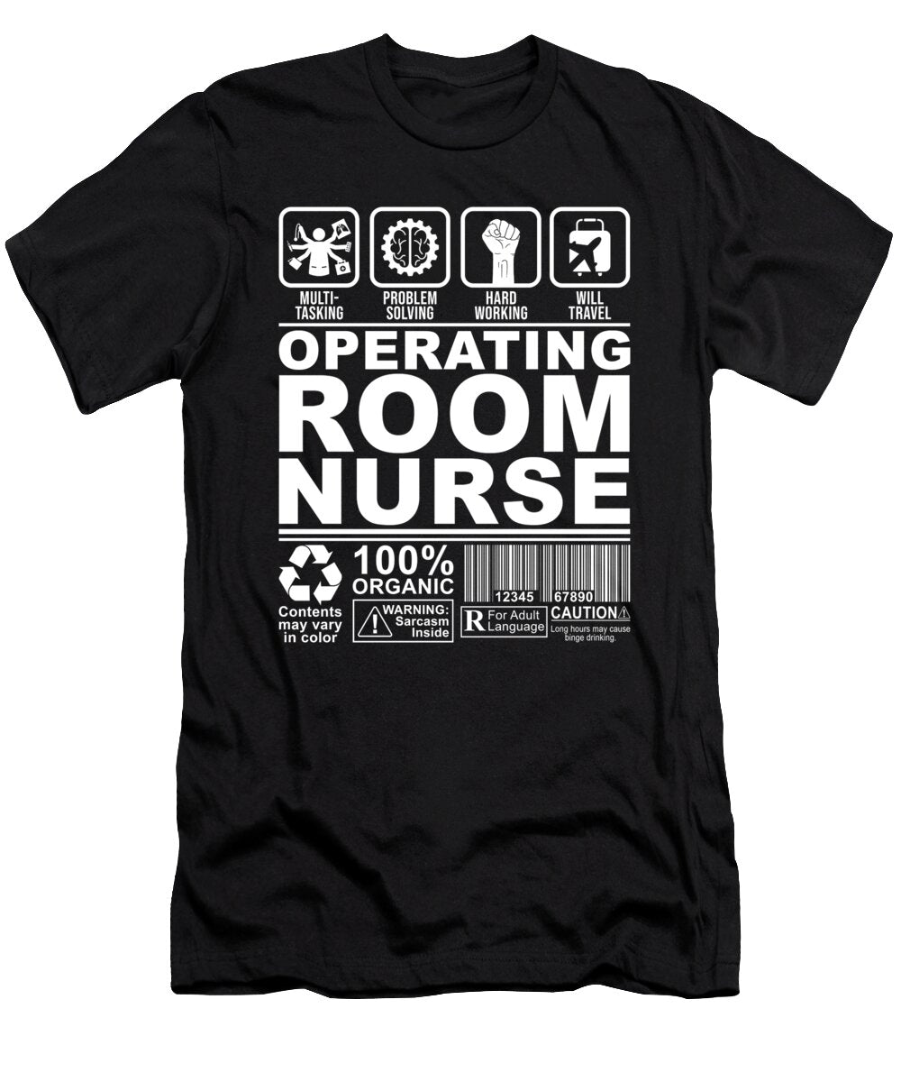 6 or Nurse Operating Room Nurse Manuel Schmucker T-Shirt