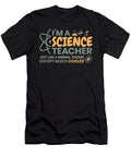 7 Im a Science Teacher Just Like a Normal Teacher Mister T-Shirt