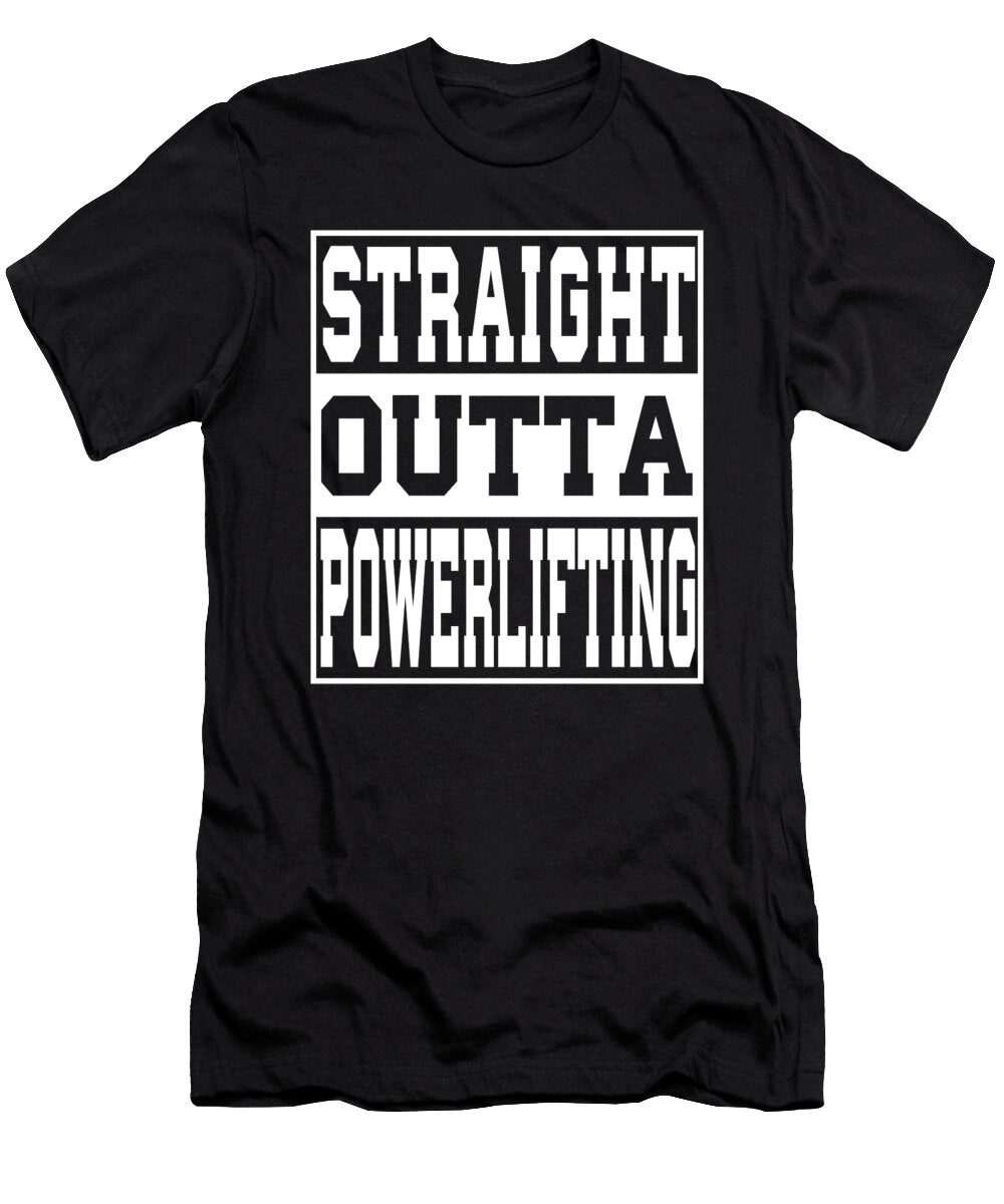 7 Powerlifting Saying Funny Manuel Schmucker T-Shirt