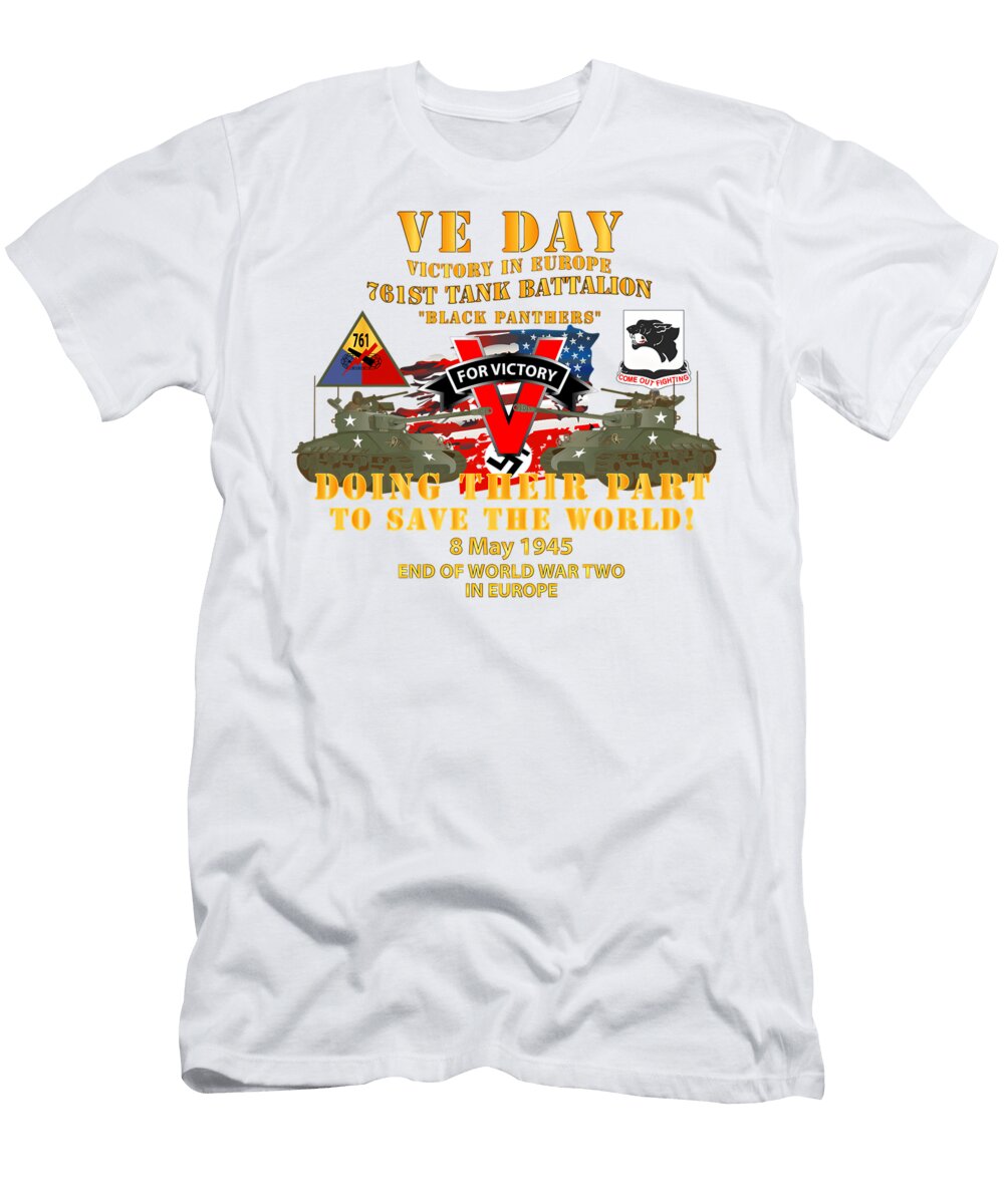 761st Tank Bn Ve Day Victory in Europe Day Quang Vu T-Shirt