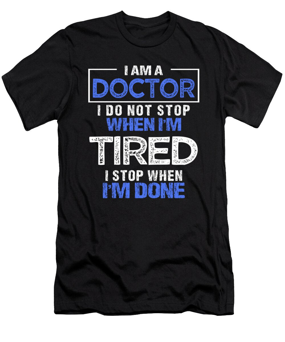 9 Funny Doctor Medical Degree Phd Doctorate Gift Muc Designs T-Shirt