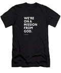A Mission From God Mark Rogan T-Shirt