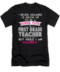 A Super Cute First Grade Teacher Sophia T-Shirt