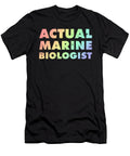 Actual Marine Biologist Gift for a Marine Biologist Kanig Designs T-Shirt