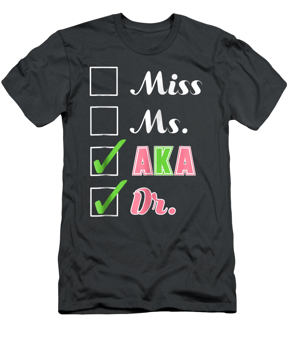 Aka Doctor for Alpha Sorority Kappa Women Physician Deivik Cheryl T-Shirt