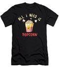 All I Need Is Popcorn Kawaii Me T-Shirt